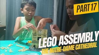 Part 17  Lego Assembly The NotreDame Cathedral mother and son bonding time [upl. by Adnwahsar]