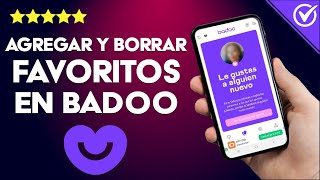 Cómo Agregar y Quitar Contactos a Favoritos en Badoo [upl. by Thomson]