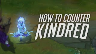 How to counter Kindred League of Legends [upl. by Eanrahc]