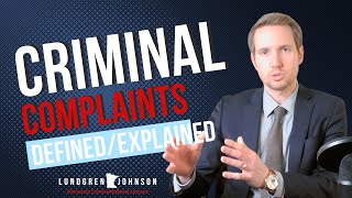 Criminal Legal Terms DefinedExplained Criminal Complaint [upl. by Oshinski]