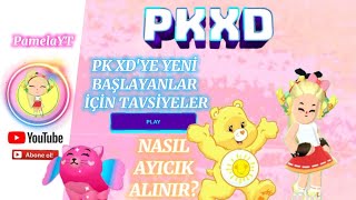 PK XD YENİ BAŞLAYANLAR İÇİN TAVSİYELERNASIL AYICIK ALINIR🧸 PamelaYT [upl. by Elohcin165]