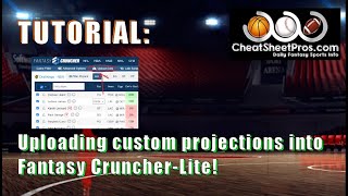 Uploading Custom Projections to Fantasy Cruncher  Tutorial w Tips [upl. by Rodge]