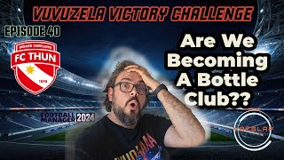 FM24  EP 40  VUVUZELA VICTORY CHALLENGE  Are We Becoming A Bottle Club [upl. by Juanita]