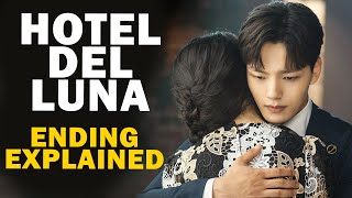 Hotel Del Luna Ending Explained Did ChanSung Reunite With ManWol [upl. by Sladen]