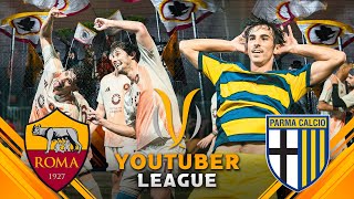 ROMA  PARMA ⚽️🏆 YOUTUBER LEAGUE  GIORNATA 1 [upl. by Chretien587]