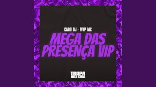 Mega das Presença Vip [upl. by Korff]