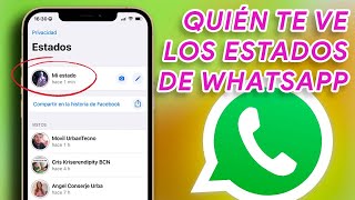 QUIÉN VE MIS ESTADOS DE WHATSAPP y CÓMO CONFIGURARLOS [upl. by Eimirej]