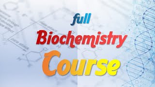 biochemistry full course شرح منهج الكيمياء الحيوية كامل [upl. by Ulrikaumeko13]