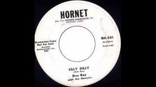 DON RAY  Silly Dilly  I Dreamed Of You 1959 [upl. by Nobel]