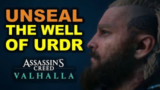 How to Unseal the Well of Urdr in Asgard  WellTraveled  Assassins Creed Valhalla [upl. by Adleme330]