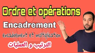 Ordre et opérations  Encadrement et multiplication [upl. by Akierdna]