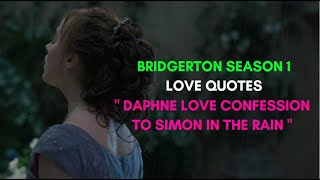 BRIDGERTON  DAPHNES 💕LOVE💕 CONFESSION IN THE RAIN TO SIMON [upl. by Oruhtra]