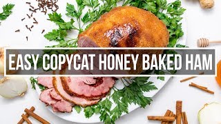 Easy copycat Honey Baked ham [upl. by Croix352]