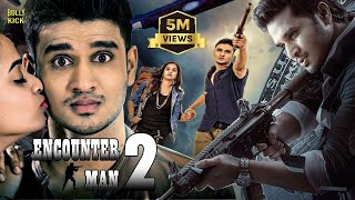 Encounter Man 2  Hindi Dubbed Movies  Nikhil Siddhartha  Nanditha Raj  SumanHindi Action Movies [upl. by Jezabel730]