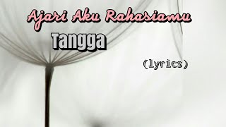 Ajari Aku Rahasiamu  Tangga lyrics [upl. by Reese]