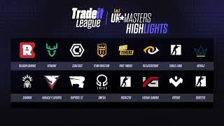 Tradeit League UK Masters 1 Highlights [upl. by Lara]