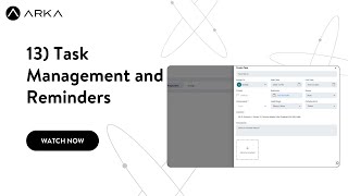 Task Management and Reminders For Solar Businesses  ARKA 360 [upl. by Sterner]