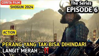 DENDAM PUTRI KAISAR MEMBAWA BENCANA  CERITA FILM SERIES SHOGUN EPISODE 6 [upl. by Brodeur575]