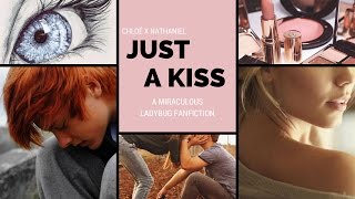 Just a Kiss  Chapter 1 A Miraculous Ladybug Fanfiction [upl. by Colson]