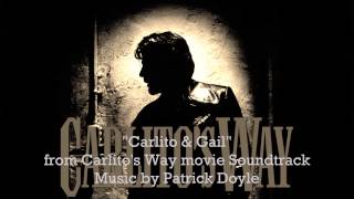 quotCarlito and Gailquot from Carlitos Way Soundtrack  Patrick Doyle [upl. by Arehs]