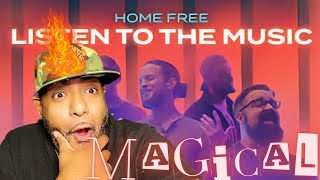 MIND BLOWING  Home Free  Listen To The Music  REACTION [upl. by Miyasawa183]