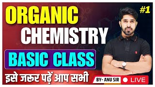 Class 12th Basic Organic Chemistry  12th Class Basic Organic Chemistry कार्बनिक रसायन By Anu Sir [upl. by Alolomo434]