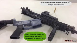 Fit MilSpec Upper to Freedom15 Home Cast AR15 Lower [upl. by Trakas]