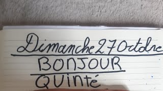 BONJOUR PRONOSTIC QUINTÉ DU DIMANCHE 27 OCTOBRE [upl. by Adnilav64]