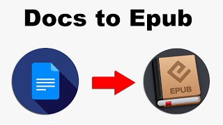 How to Convert Google Docs to Epub Publication using google doc [upl. by Aiotal]