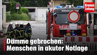 Dämme gebrochen Zahlreiche Menschen in akuter Notlage  kronetv NEWS [upl. by Doowle]