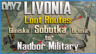 DayZ Livonia Loot Route 2  Sobotka  Brena  Gliniska to Nadbor Military Base  PC Xbox PS4 PS5 [upl. by Annairb]