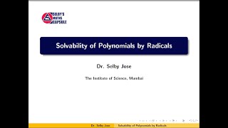 Galois Theory Lecture 16 Solvability of Polynomials by Radicals [upl. by Beare446]