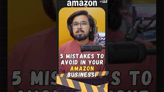 Top 5 Mistakes to Avoid When Starting Your Amazon Business [upl. by Marcy]