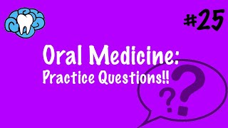 Oral Medicine  PRACTICE QUESTIONS  INBDE [upl. by Ardith]