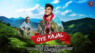 ओए काजल  oye kajal  najar lagali  New Uttrakhandi Song 2021  oei kajal  Surendra Rawat [upl. by Halludba]