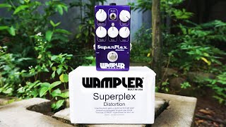 1 Wampler Superplex Distortion Pedal Demo  Pedalchecker From Hell [upl. by Kori]