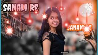 Sanam Re Sanam re 💔Hindi DJ Remix 💔Hard ll Bass Heart Broken newsonglofi Raja babu smart vlogs [upl. by Eneleoj]