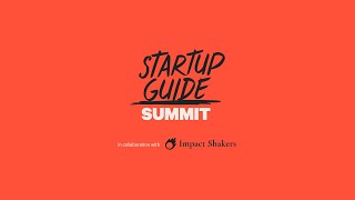 Startup Guide Summit 2024 [upl. by Korman]