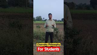 Charvaka Philosophy for Students shorts motivation [upl. by Boyse188]