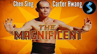 The Magnificent  Full Kung Fu Movie  Chen Sing  Carter Hwang  Casanova Wong [upl. by Annoya]