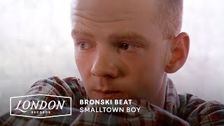 Bronski Beat  Smalltown Boy Official Video [upl. by Riada263]