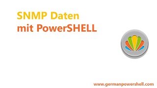 SNMP Daten  PowerSHELL 51 deutsch german [upl. by Hoisch532]