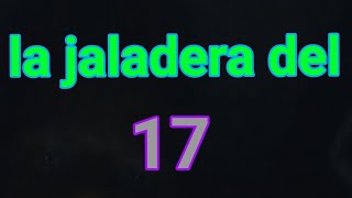 la mejor jaladera del numeros 17 [upl. by Akamaozu]