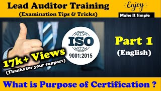 ISO 9001  2015 Lead Auditor Training Course Exam Tips quotPart 1  What is Quality Certificationquot [upl. by Yajeet873]