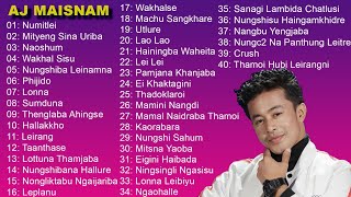 AJ MAISNAM Song Collection Latest 2021  LONGEST Collection On YouTube [upl. by Ehpotsirhc]