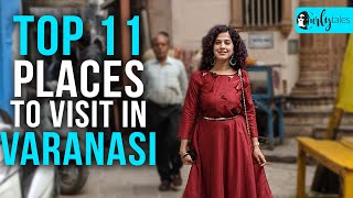 Top 11 Places In Varanasi You Must Visit  Curly Tales [upl. by Herries151]