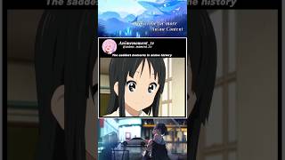 The saddest moments in anime history 😭  KOn  anime animelover animesad [upl. by Alletsyrc694]