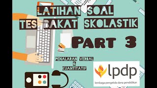 SOAL DAN PEMBAHASAN TES BAKAT SKOLASTIK LPDP 2022 Part 3 [upl. by Eitsyrhc24]