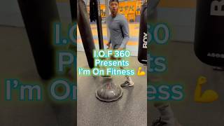 IOF 360PresentsI’m On Fitness💪johnfkennedyrec shorts shortvideo fitness trending motivation [upl. by Atekal195]