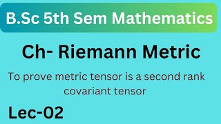 BSc 5th Semester Maths Riemann Metric  Important Theorem Proof By Anshumendra Sir [upl. by Nwahs277]